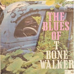 Пластинка T-Bone Walker The Blues of T-Bone Walker